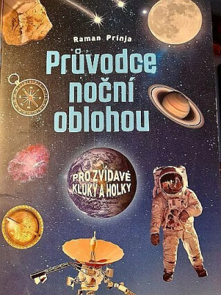 Průvodce noční oblohou - Raman Prinja