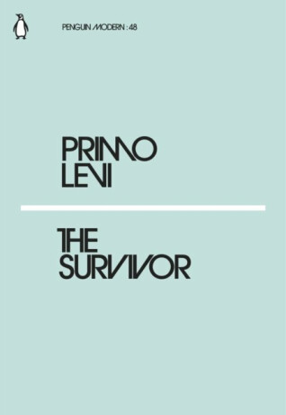 The Survivor - Primo Levi