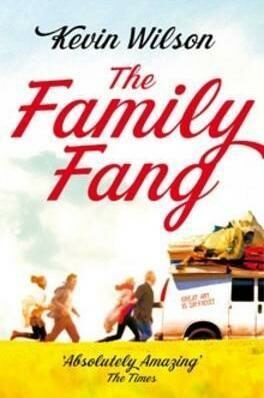 Family Fang (Film Tie In) - Kevin Wilson