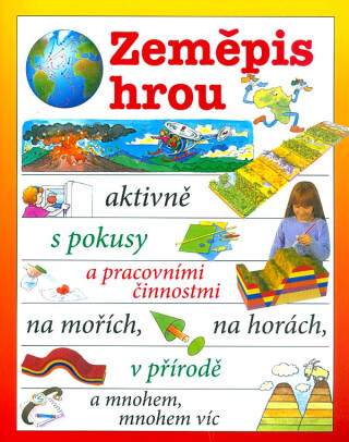 Zeměpis hrou - kolektiv autorů