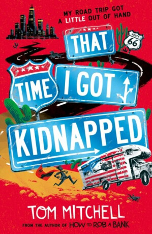 That Time I Got Kidnapped - Mitchell Tom