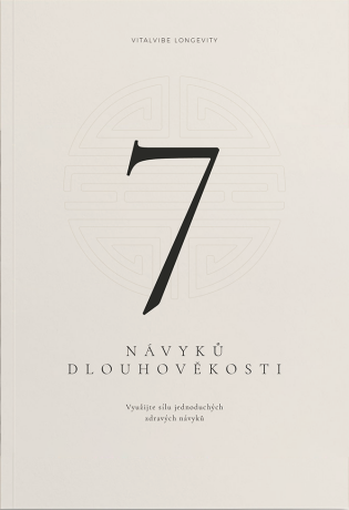 7 návyků dlouhověkosti - Matouš Vinš,Zuzana Noah,Vitalvibe Longevity