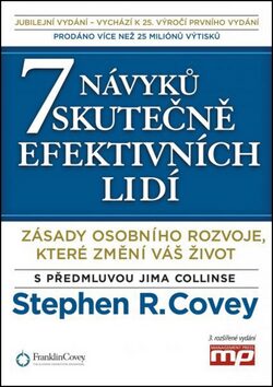 7 návyků skutečně efektivních lidí - Stephen M. R. Covey