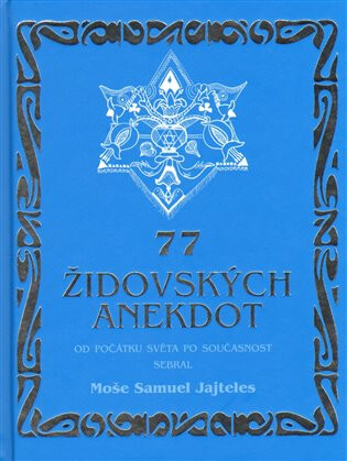 77 židovských anekdot - Moše Samuel Jajteles