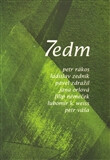 7edm 2009 - Petr Váša,Petr Rákos,Pavel Zdražil,Ladislav Zedník,Jana Orlová,Lubomír K. Weiss