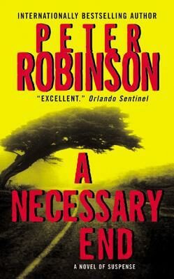A Necessary End - Peter Robinson