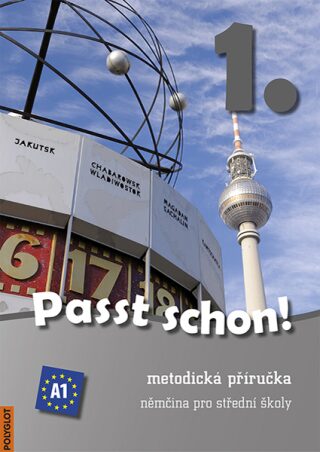 Passt schon! 1. Němčina pro SŠ - Metodická příručka + 2 CD - neuveden