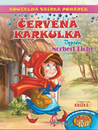 Kouzelná sbírka pohádek Červená Karkulka - 