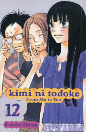 Kimi ni Todoke: From Me to You, Vol. 12 - Karuho Shiina