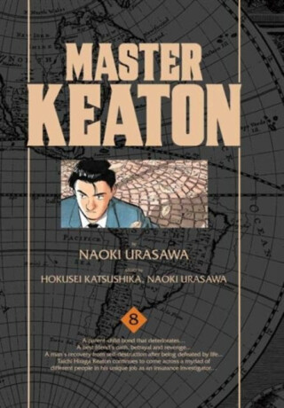 Master Keaton, Vol. 8 - Naoki Urasawa