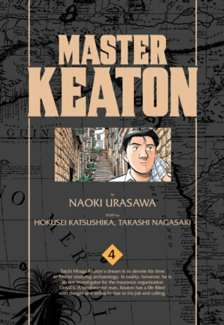 Master Keaton, Vol. 4 - Naoki Urasawa