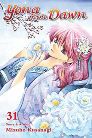 Yona of the Dawn, Vol. 31 - Mizuho Kusanagi