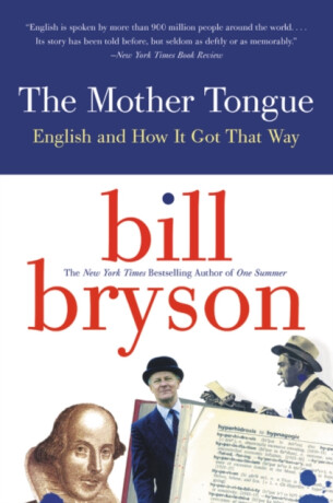 Mother Tongue - Bill Bryson