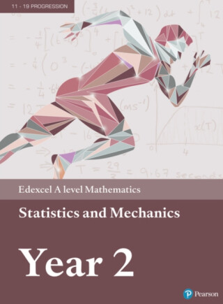 Pearson Edexcel A level Mathematics Statistics & Mechanics Year 2 Textbook + e-book - 
