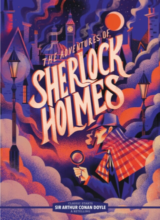 Classic StartsÂ®: The Adventures of Sherlock Holmes - Sir Arthur Conan Doyle
