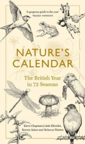 Nature's Calendar - Kiera Chapman,Rowan Jaines,Rebecca Warren,Lulah Ellender