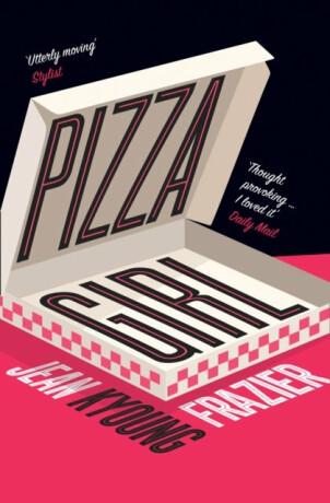 Pizza Girl - Frazier Jean Kyoung