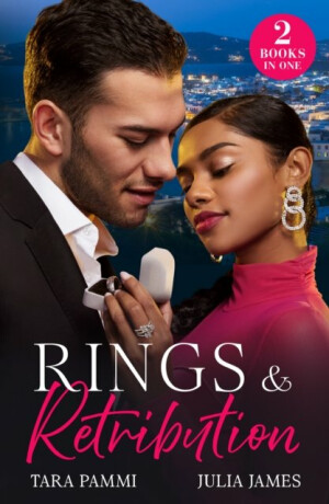 Rings & Retribution - Julia James,Tara Pammi
