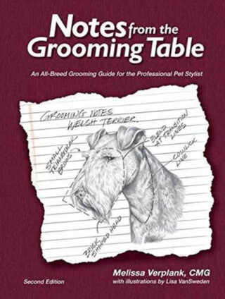 Notes from the Grooming Table - Melissa Verplank