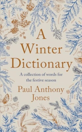 A Winter Dictionary - Paul Anthony Jones