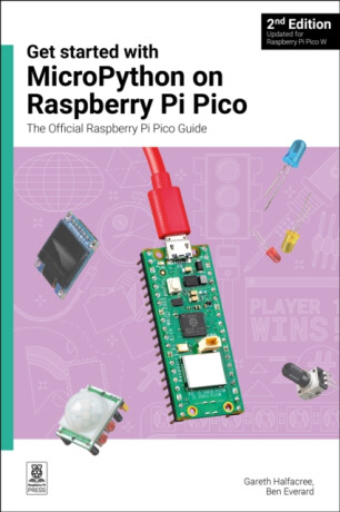 Get started with MicroPython on Raspberry Pi Pico - Gareth Halfacree,Ben Everard