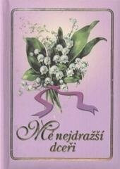 Mé nejdražší dceři - Nina Herinková