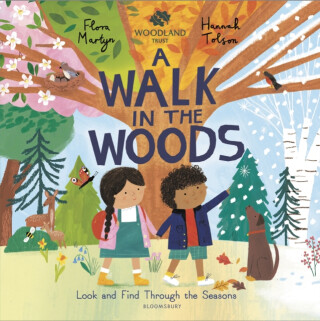 The Woodland Trust A Walk in the Woods - Flora Martyn