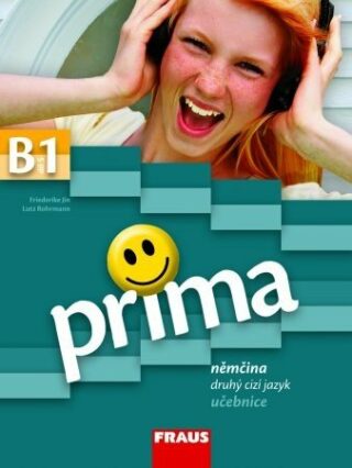 Prima B1 Němčina jako druhý cizí jazyk učebnice - Friederike Jin,Lutz Rohrmann,Magdalena Michalak