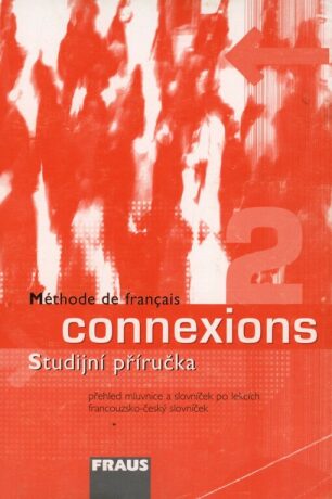 Connexions 2 - Studijní příručka (Defekt) - Jana Haiderová