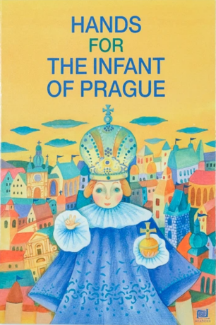Ruce pro pražské Jezulátko ENG - Ivana Pecháčková
