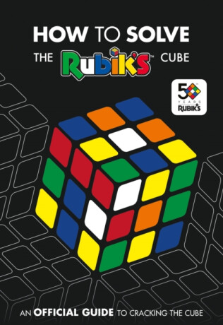 How To Solve The Rubik's Cube - Rubikâ€™s Cube