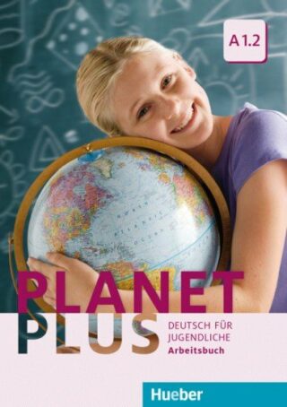Planet Plus A1.2: Arbeitsbuch - Franz Specht