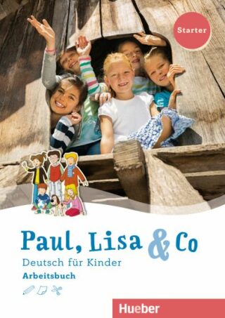 Paul, Lisa & Co Starter: Arbeitsbuch - Manuela Georgiakaki
