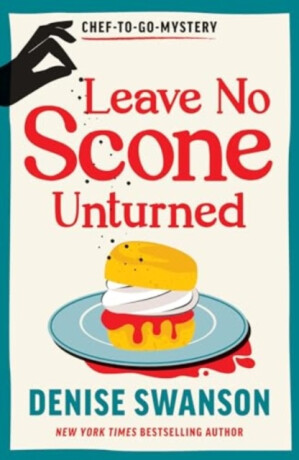Leave No Scone Unturned - Denise Swanson