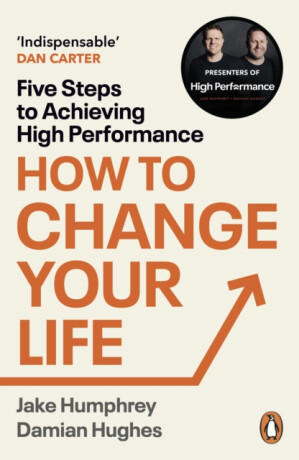 How to Change Your Life - Damian Hughes,Jake Humphrey