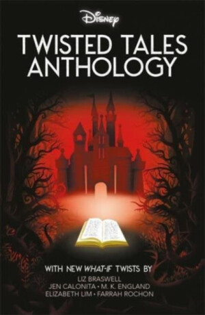 Disney: Twisted Tales Anthology Vol. 1 - Walt Disney