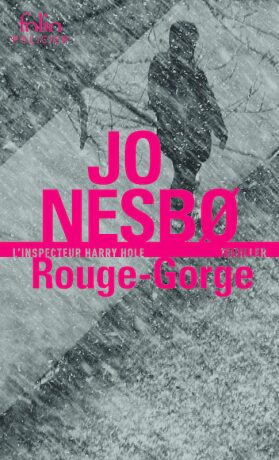 Rouge-Gorge: Une enquete de l´inspecteur Harry Hole - Jo Nesbø