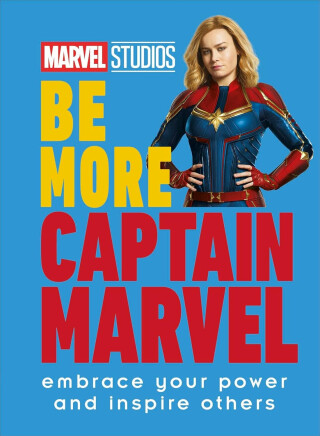Be More Captain Marvel - Kendall Ashley
