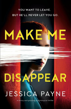 Make Me Disappear - Jessica Payne