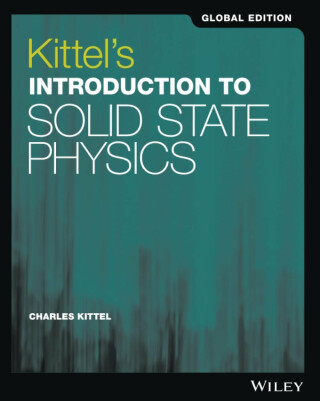 Kittel's Introduction to Solid State Physics, Global Edition - Kittel Charles
