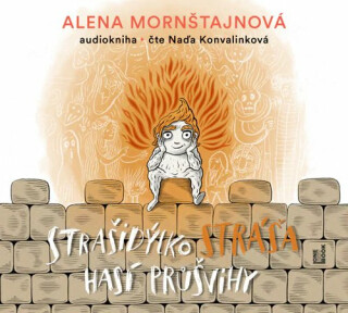 Strašidýlko Stráša hasí průšvihy - Alena Mornštajnová