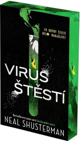Virus štěstí - Neal Shusterman