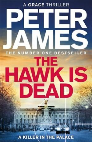 Hawk Is Dead - Peter James