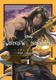 Disney Twisted-Wonderland: The Manga â€“ Book of Savanaclaw, Vol. 1 - Yana Toboso,Suzuka Oda