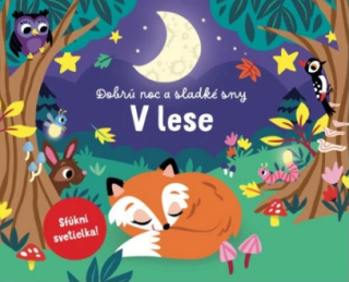 Dobrú noc a sladké sny V Lese - 