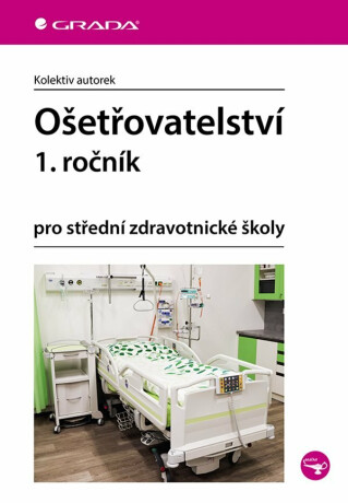 Ošetřovatelství 1. ročník - 