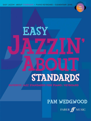 Easy Jazzin' About Standards Piano - Wedgwood Pam