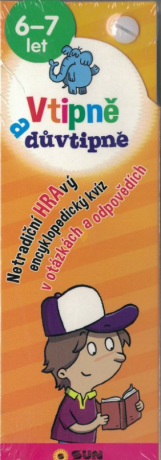 Hravý encyklopedický kvíz 6-7 let - otázky a odpovědi Vtipně a důvtipně - 