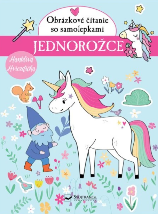 Jednorožce Obrázkové čítanie so samolepkami - 