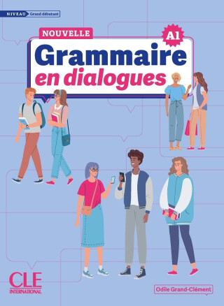 La Nouvelle Grammaire en dialogues A1 grand débutant Livre + Audio en ligne - Odile Grand-Clement
